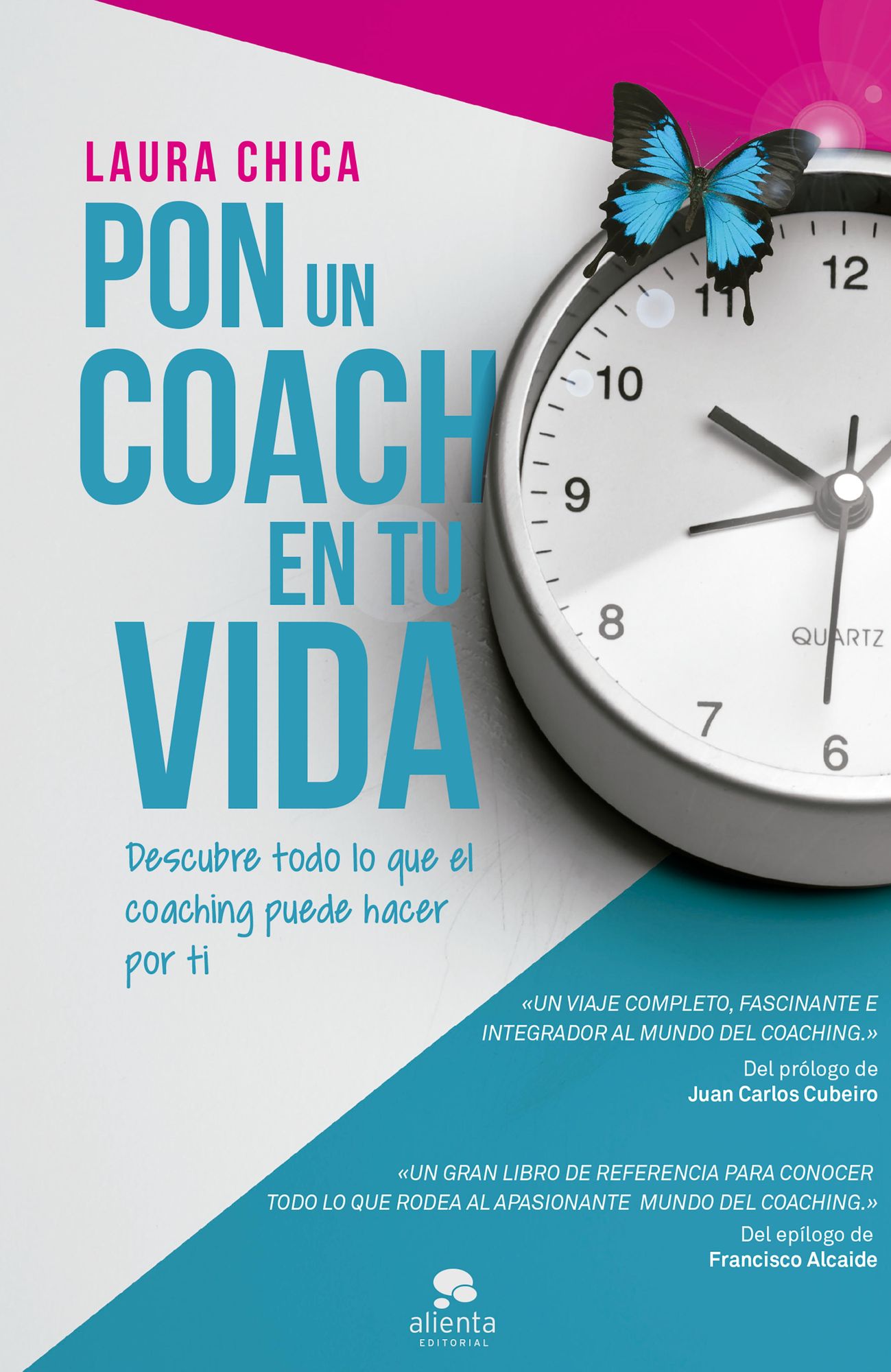 Pon un coach en tu vida: Descubre todo lo que el coaching puede hacer por ti