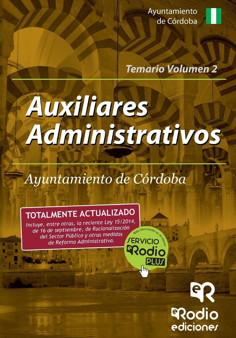 Auxiliares Administrativos del Ayuntamiento de Córdoba. Temario. volumen 2