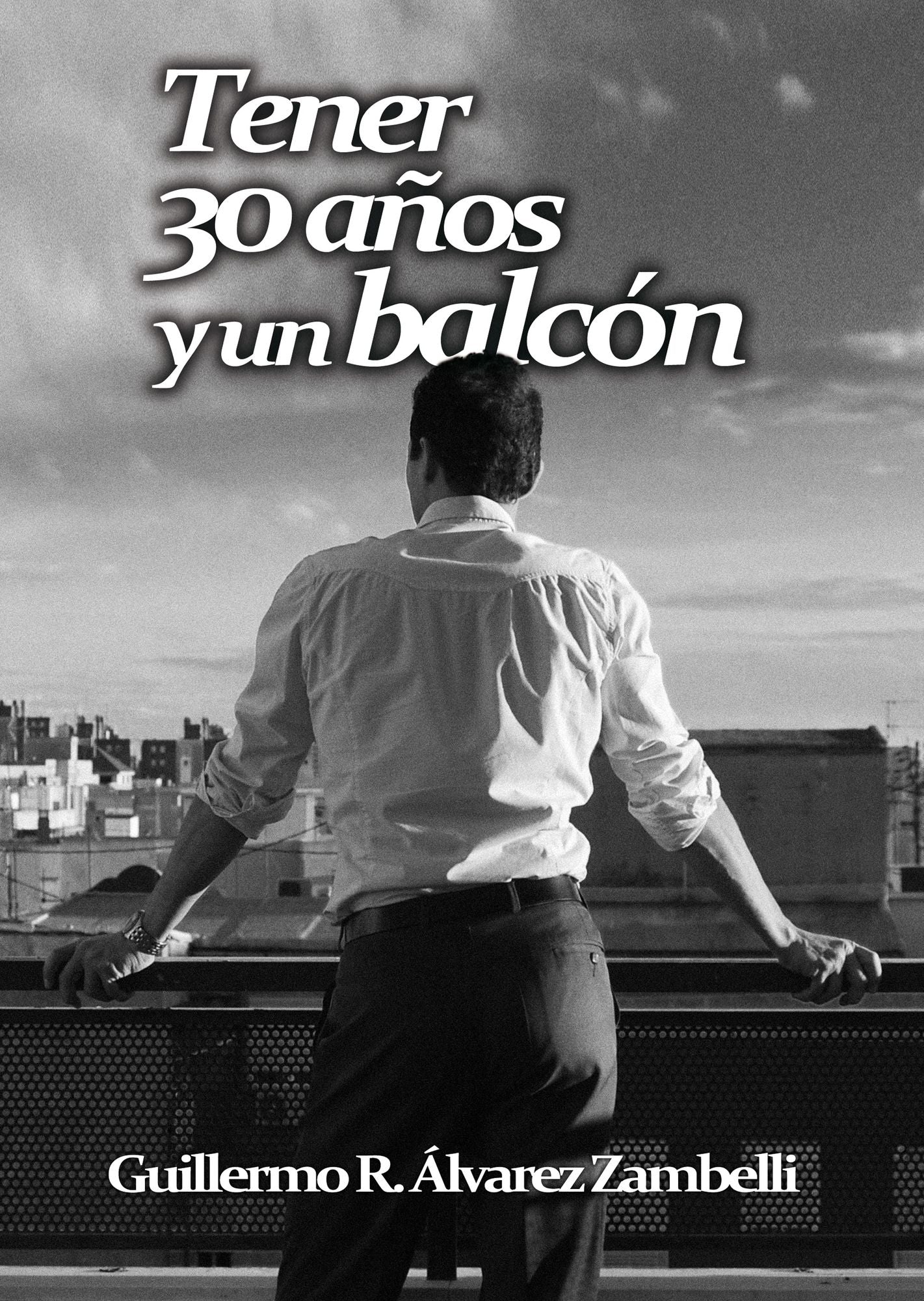 Tener 30 años y un balcón