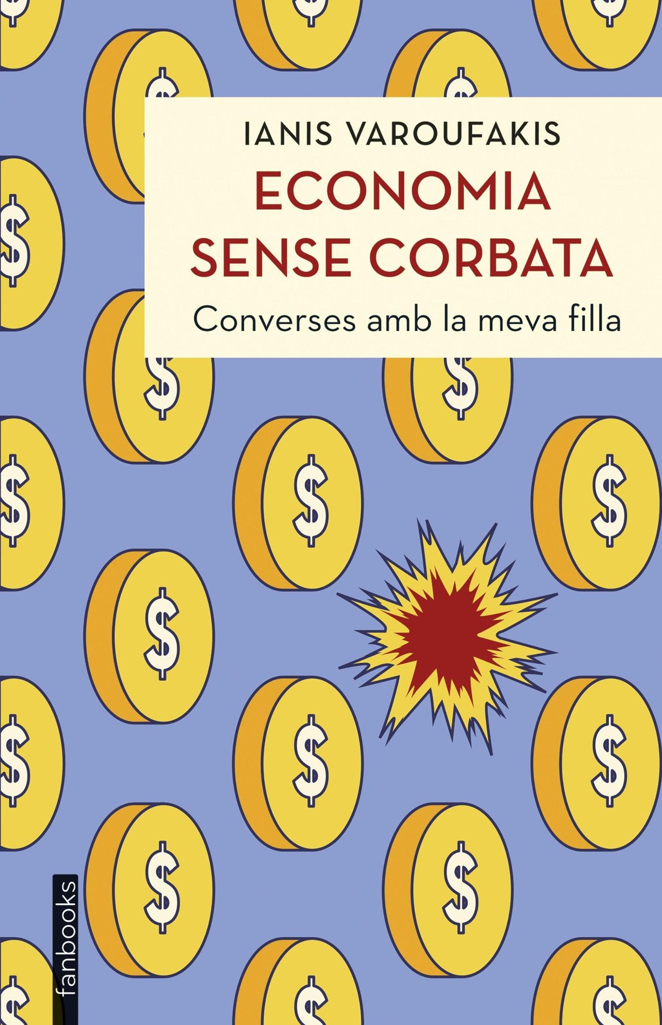 Economia sense corbata: Converses amb la meva filla