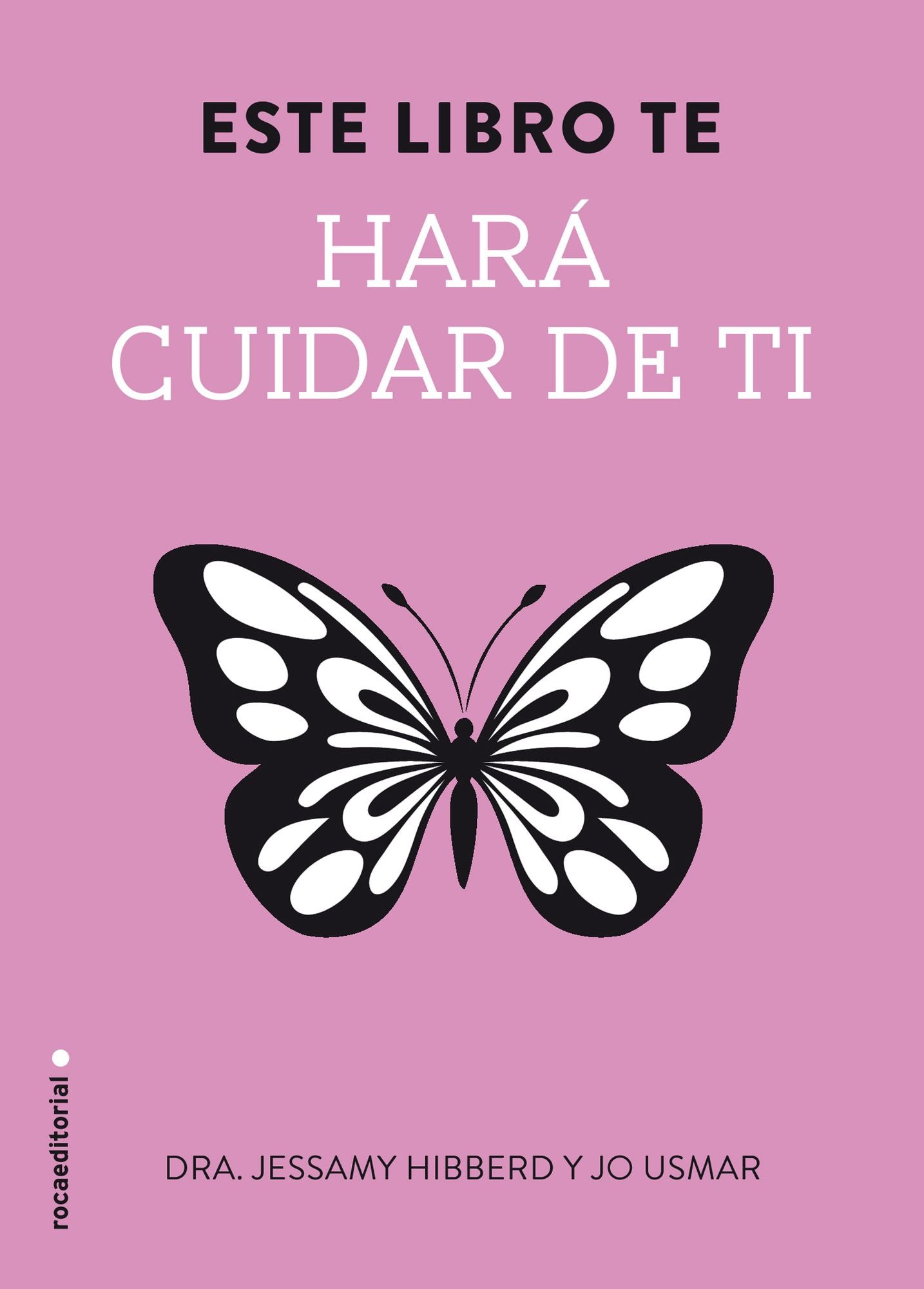 Este libro te hará cuidar de ti
