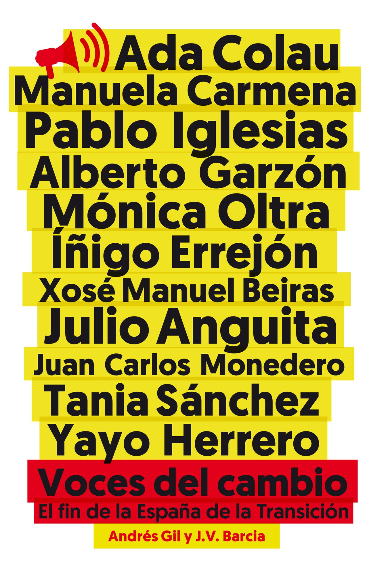 Voces del cambio: El fin de la España de la transición