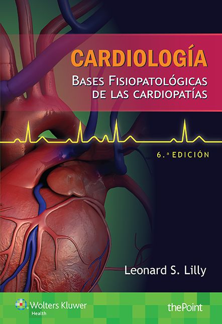 Cardiologia. Bases fisiopatologicas de las cardiopatias: Bases fisiopatologicas de las cardiopatias