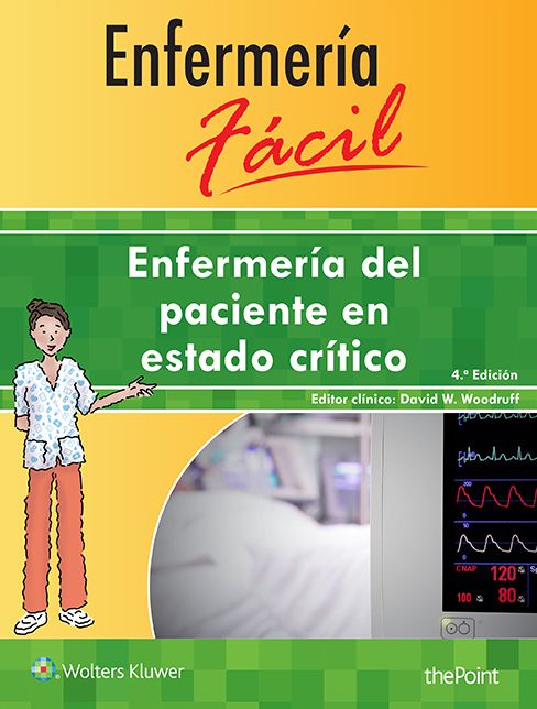 Enfermeria facil. Enfermeria del paciente en estado critico