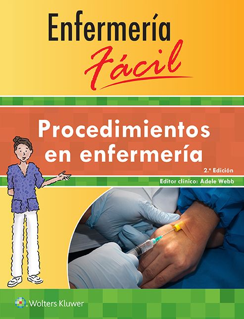 Enfermeria facil. Procedimientos en enfermeria