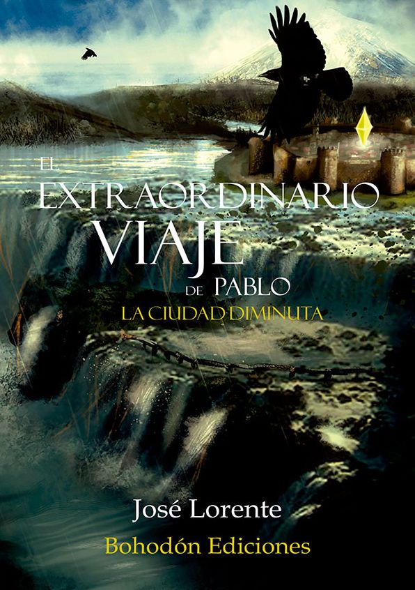 El extraordinario viaje de Pablo.: La ciudad diminuta