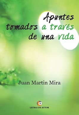 Apuntes tomados a través de una vida