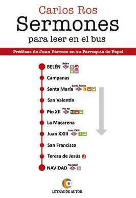 Sermones para leer en el bus: Prédicas de Juan Parroco en su parroquia de papel