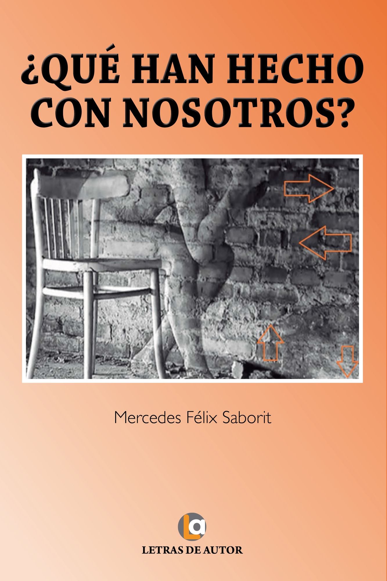 Qué han hecho con nosotros?