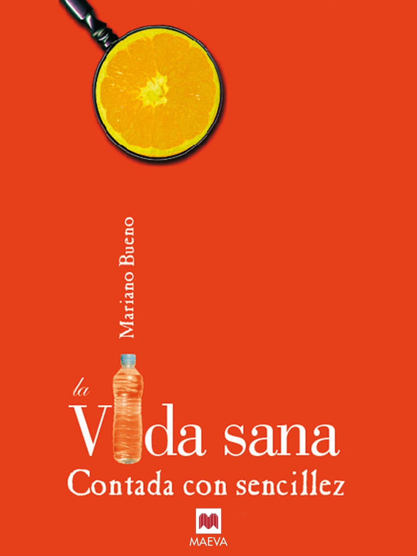 La Vida sana contada con sencillez: Se trata de adaptar hábitos saludables que mejoren nuestra vida social, emocional y espiritual.