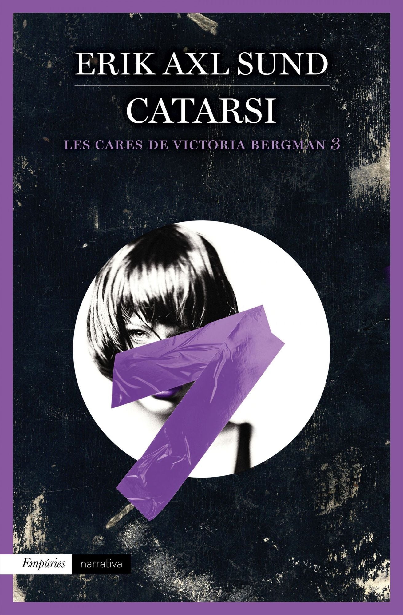 Catarsi (Les cares de Victoria Bergman 3): Les cares de Victoria Bergman 3