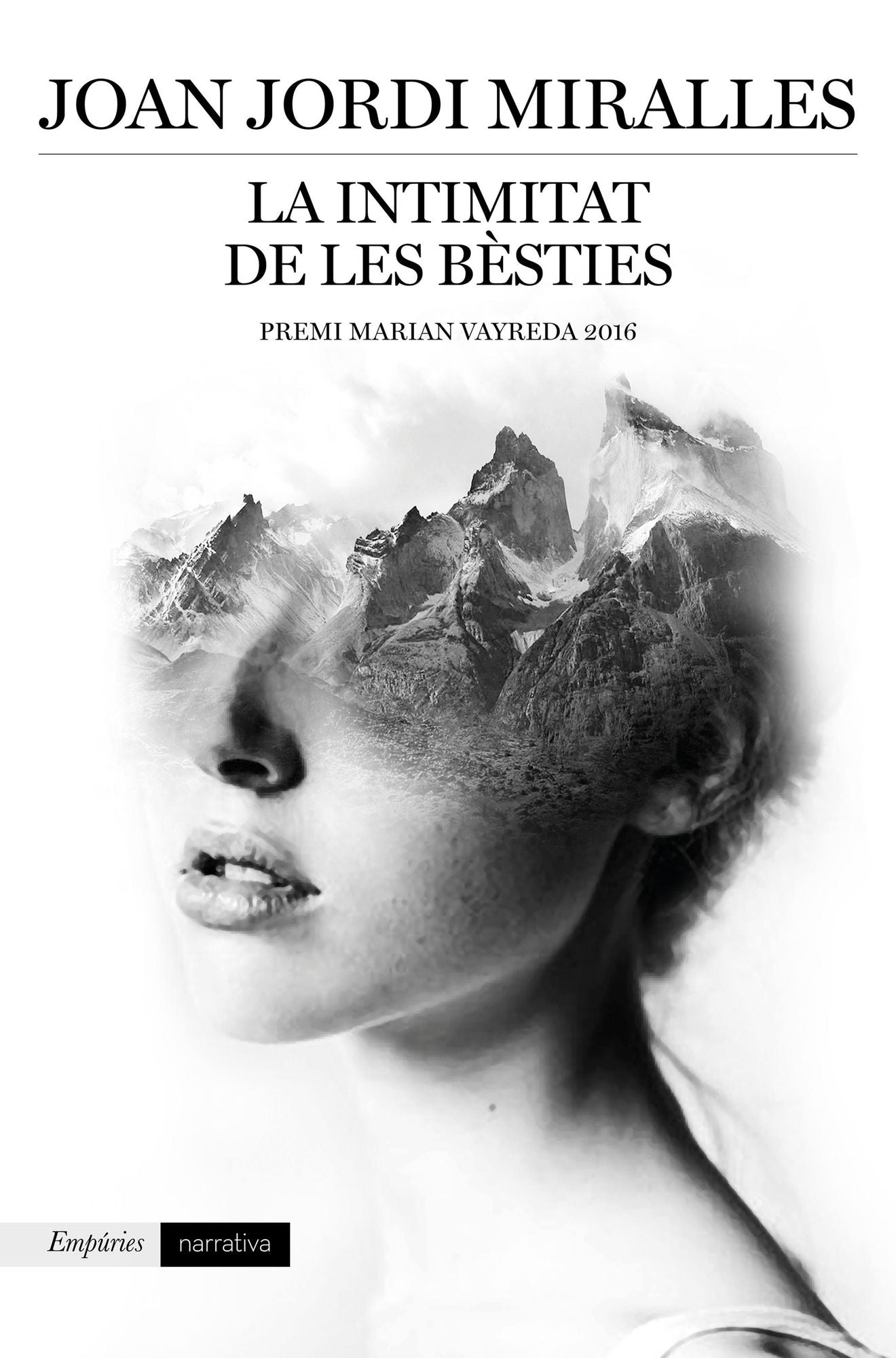 La intimitat de les bèsties: Premi Marian Vayreda 2016
