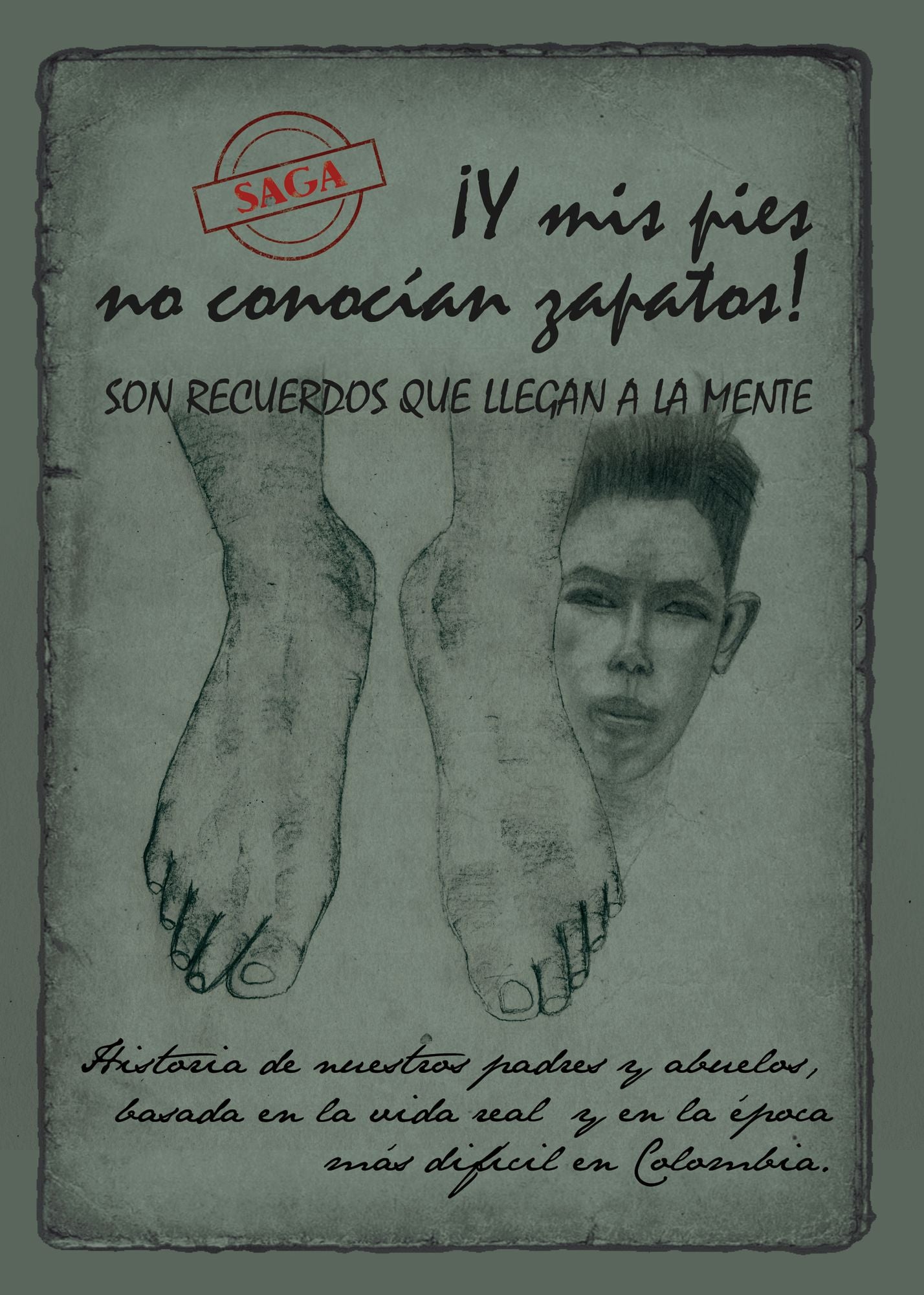 Y mis pies no conocían zapatos! SON RECUERDOS QUE LLEGAN A LA MENTE.