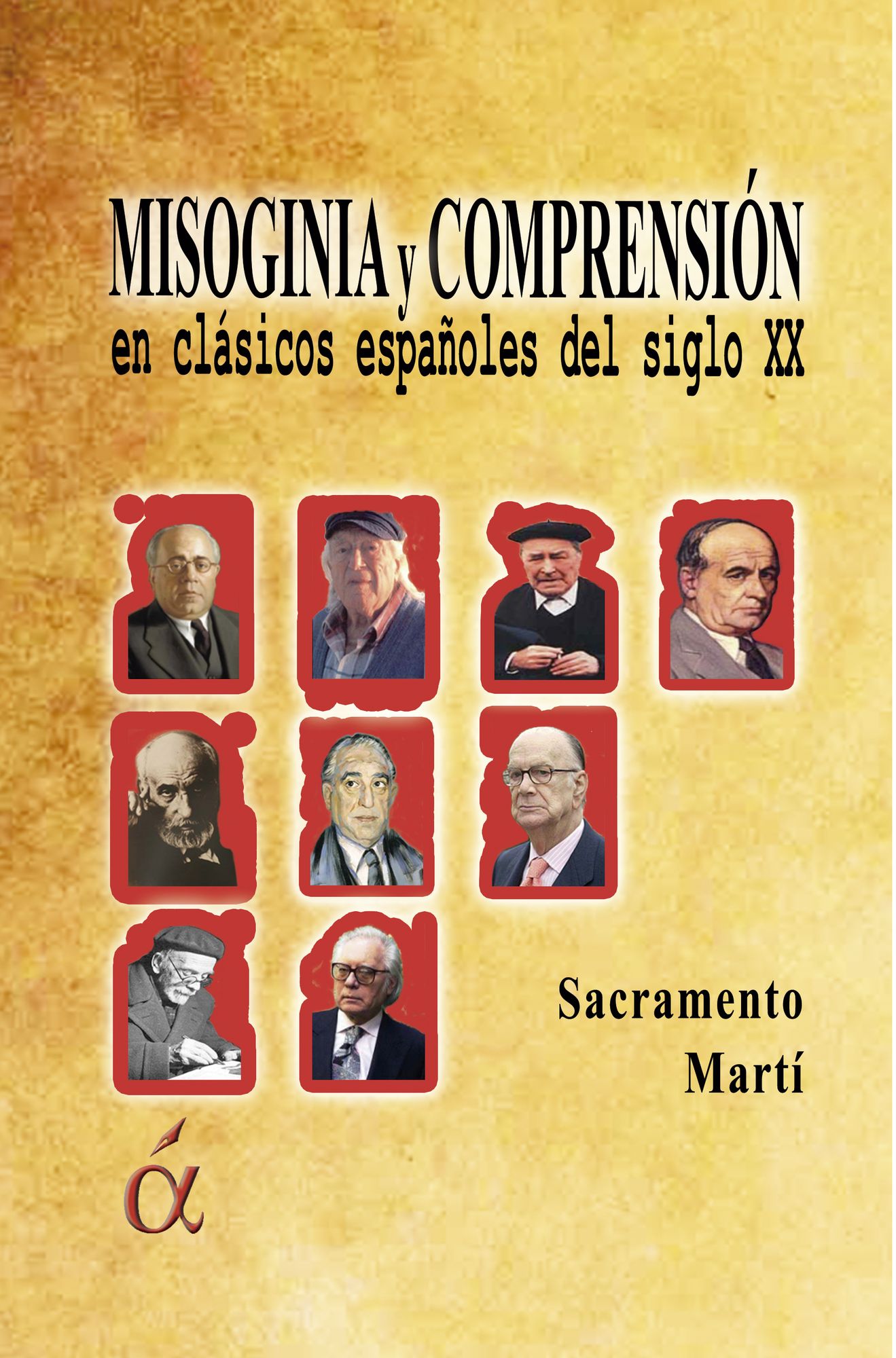 Misoginia y comprensión en clásicos españoles del siglo XX