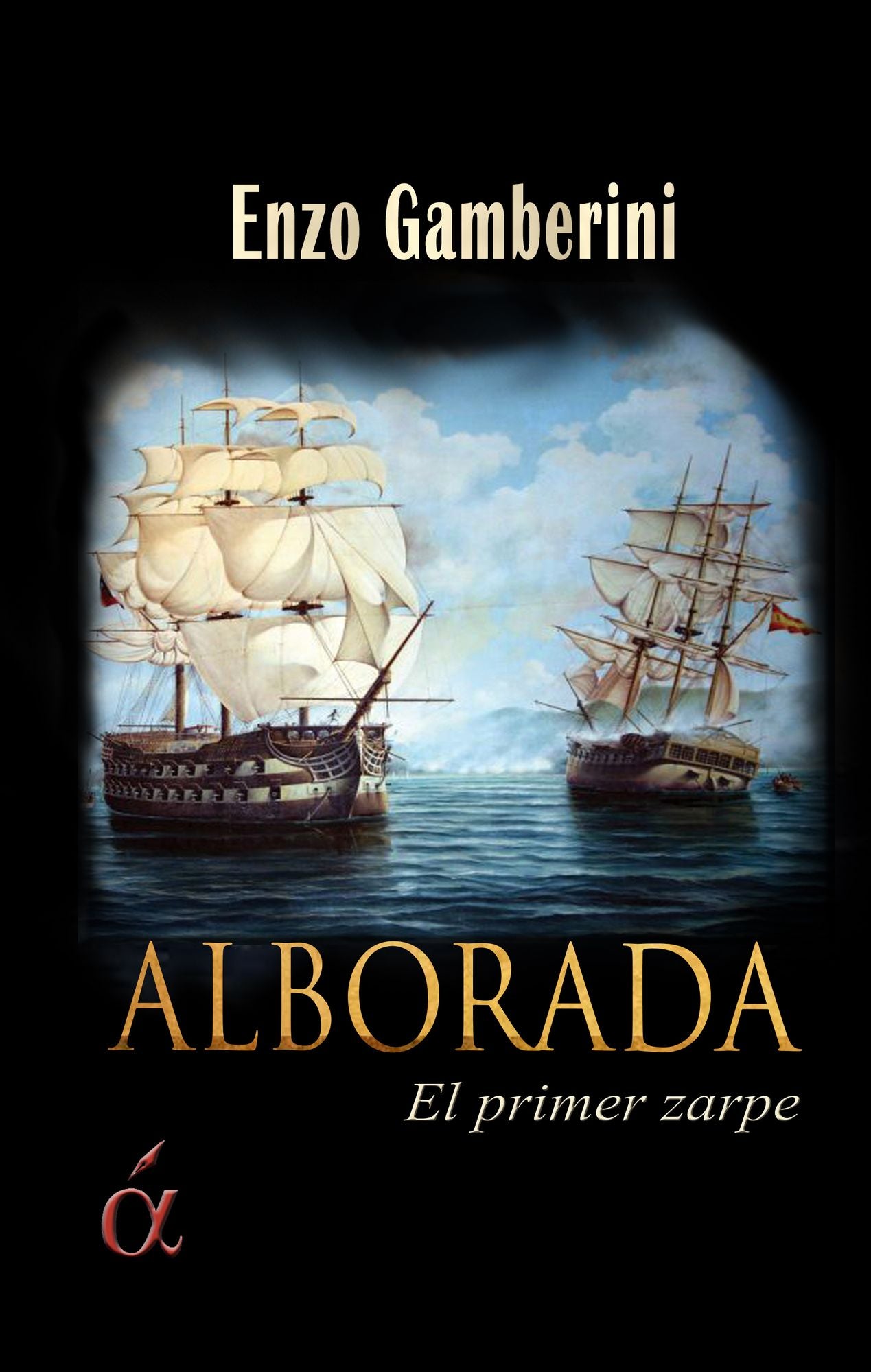 Alborada, el primer zarpe