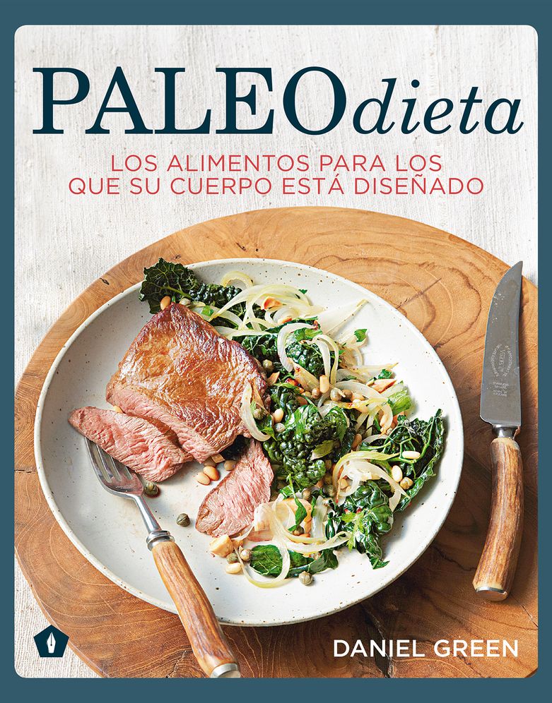 Paleodieta: Los Alimentos Para Los Que Su Cuerpo Estï¿½ Diseï¿½ado