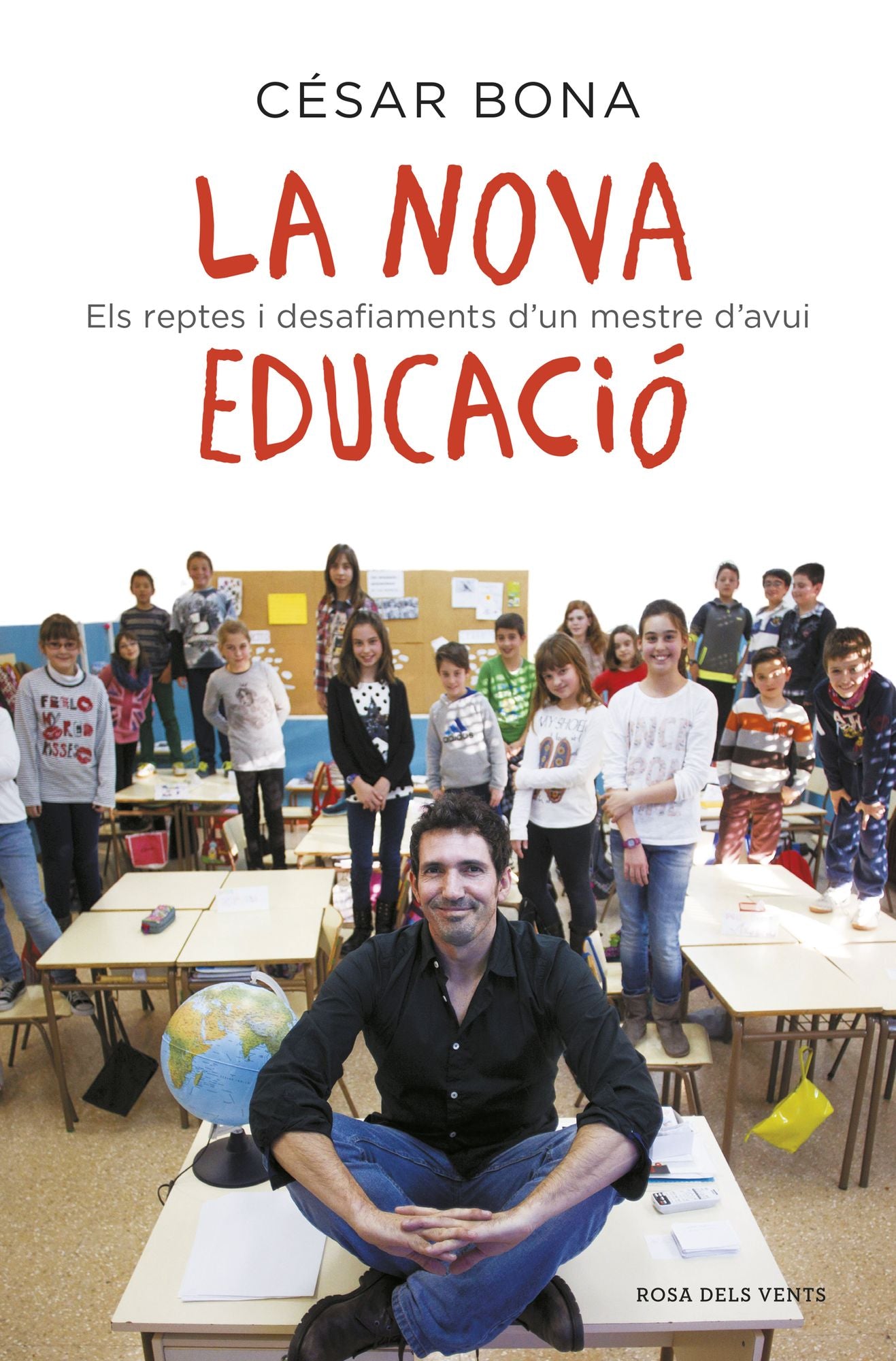 La nova educació: Els reptes i desafiaments d'un mestre d'avui