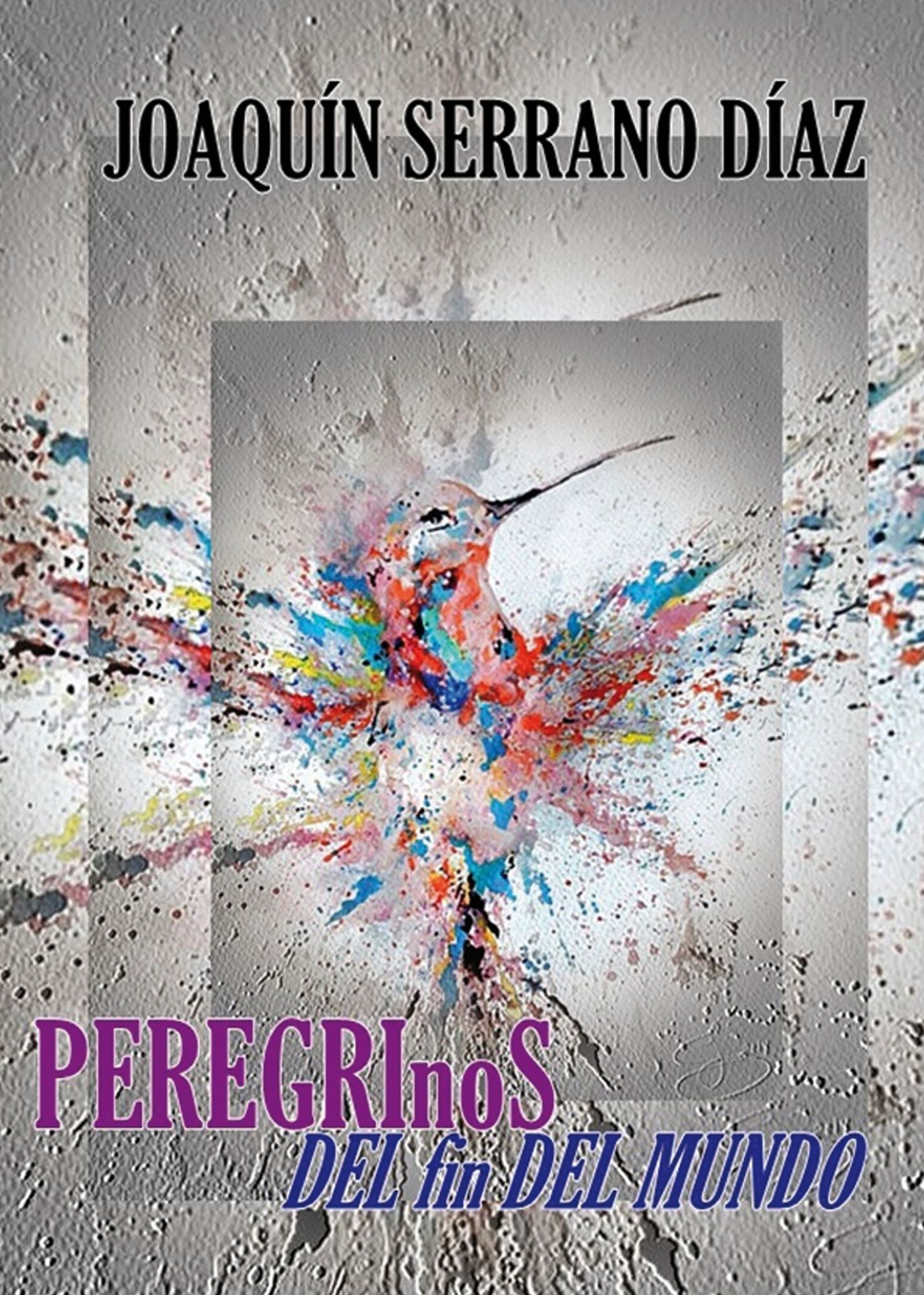 PEREGRInoS DEL fin DEL MUNDO