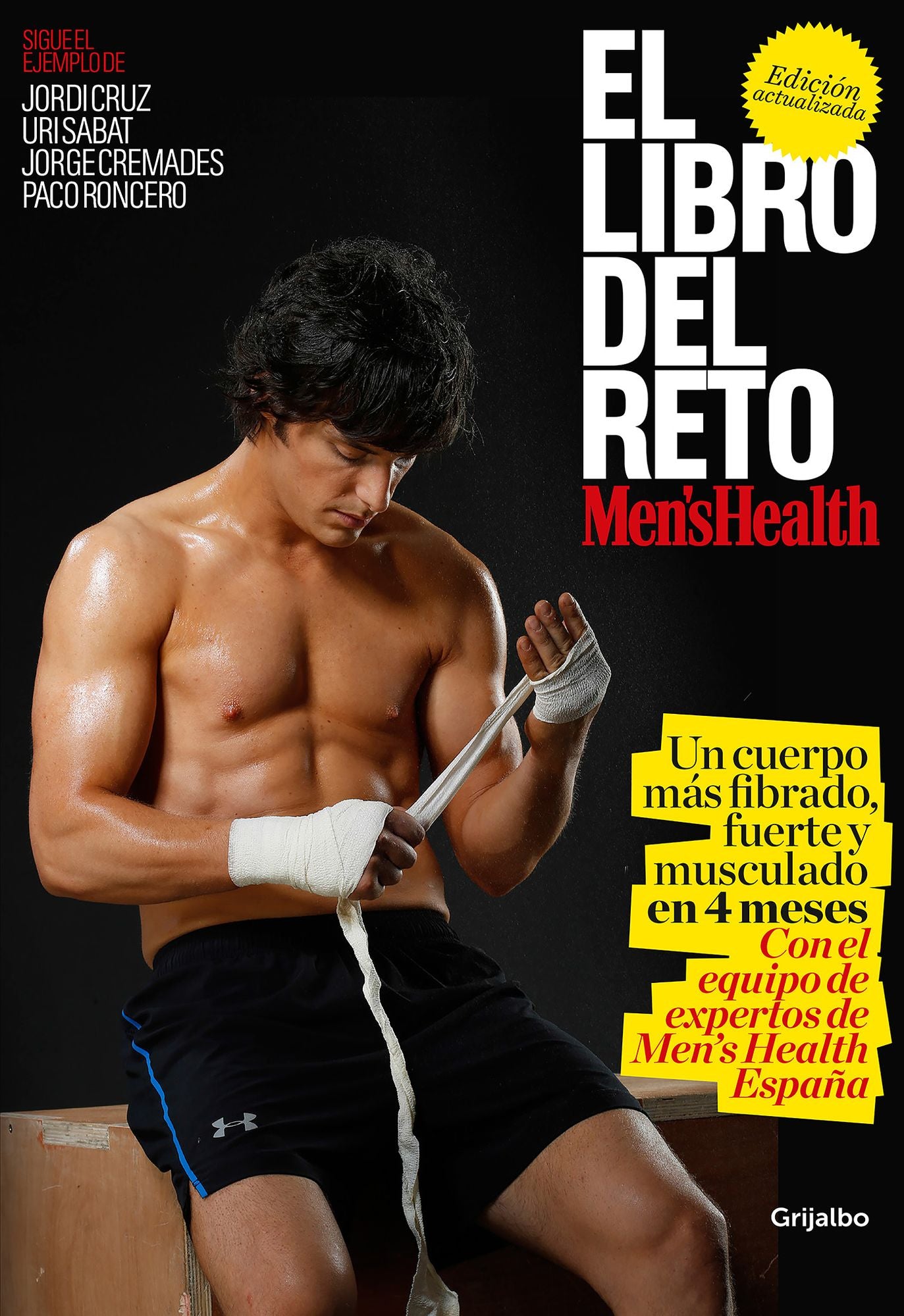 El libro del reto de Men's Health: Un cuerpo mas fibrado, fuerte y musculado en 4 meses / The Men's Health Challenge Book: Get a Fitter, Stronger, More Muscular: Un cuerpo mas fibrado, fuerte y musculado en 4 meses
