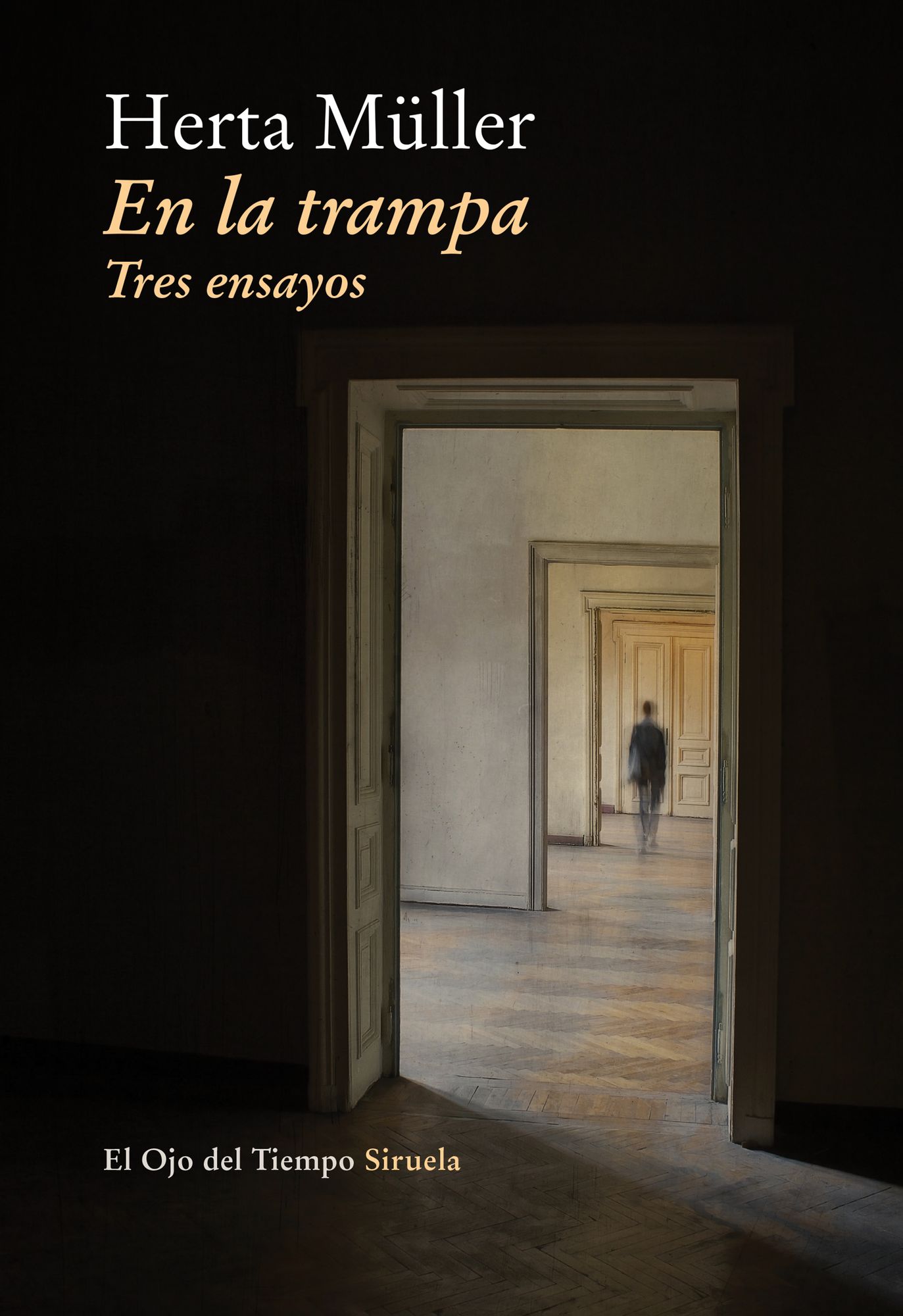 En la trampa: Tres ensayos
