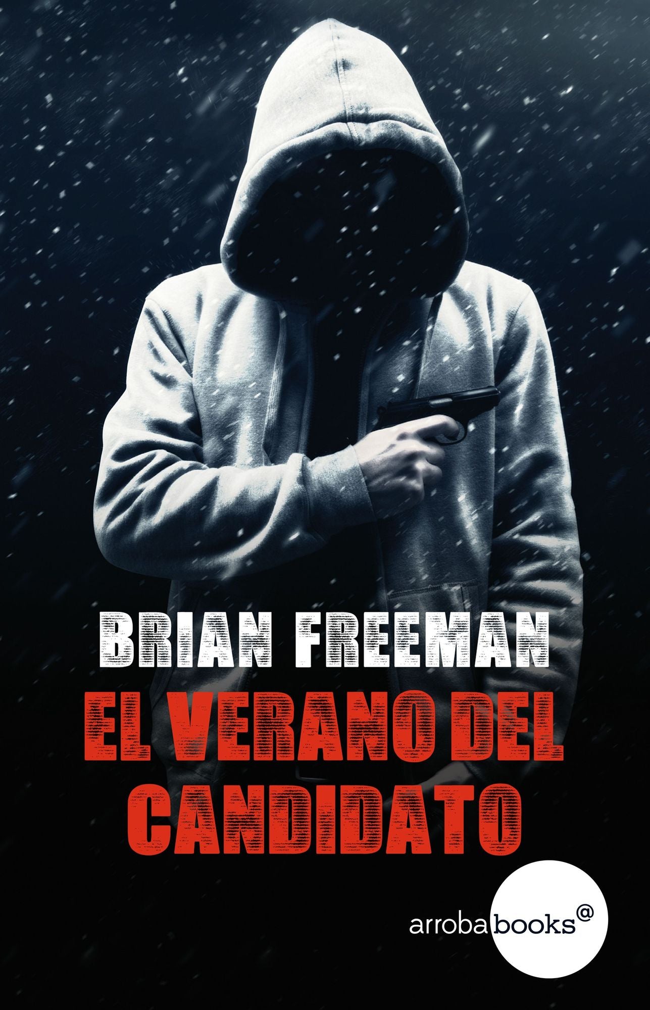 El verano del candidato