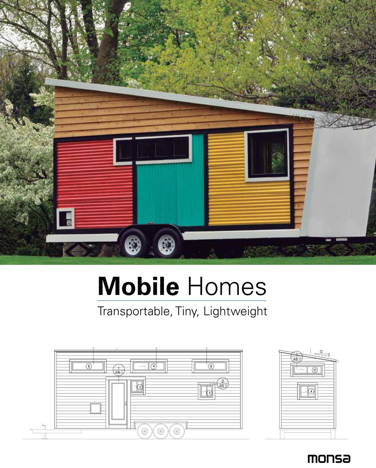 Mobile Homes: Transportable, tiny, lightweight