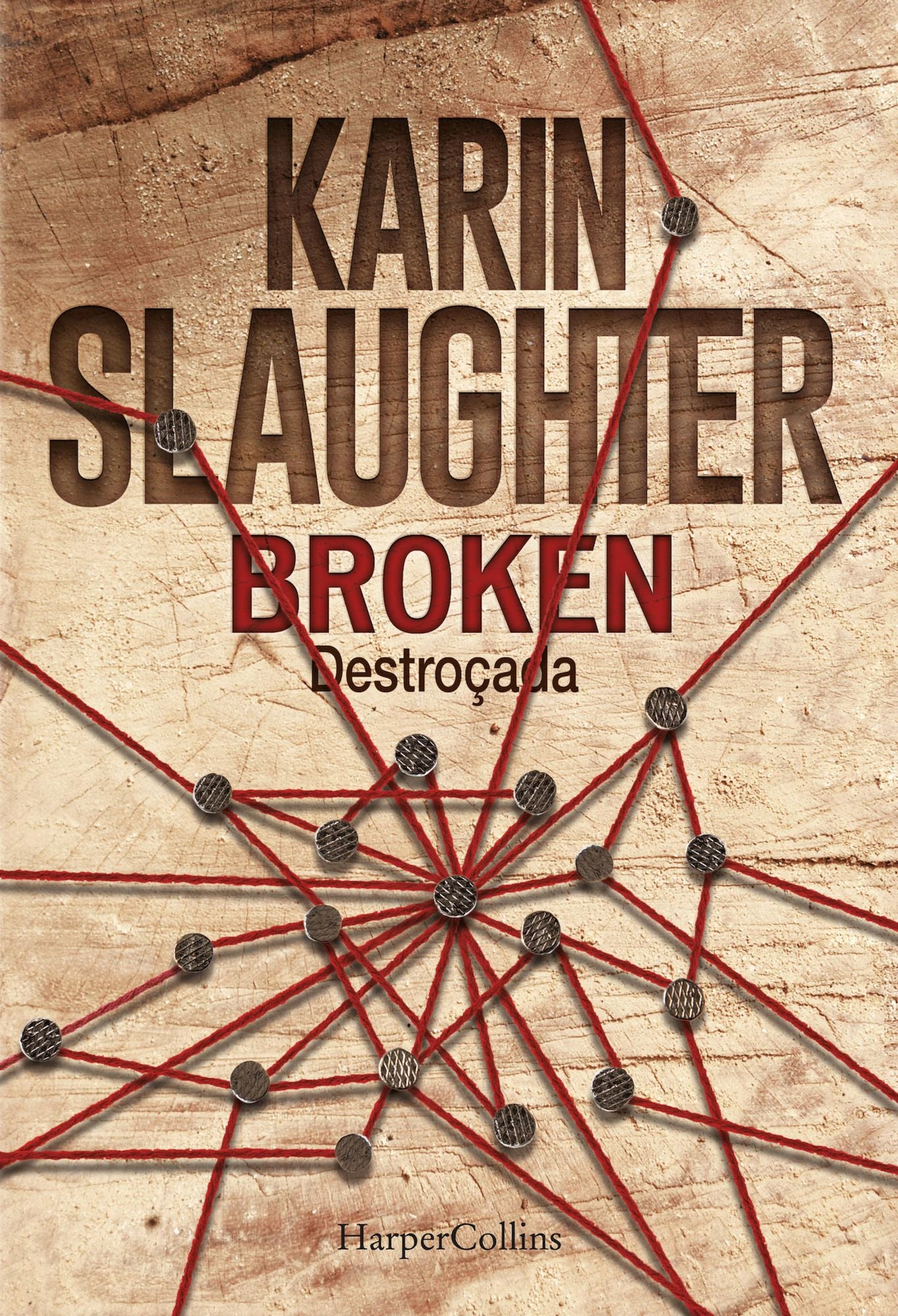Broken: Destroçada (Will Trent Series #4)
