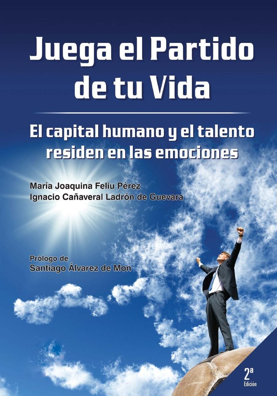 Juega el partido de tu vida. El capital humano y el talento residen en las emociones