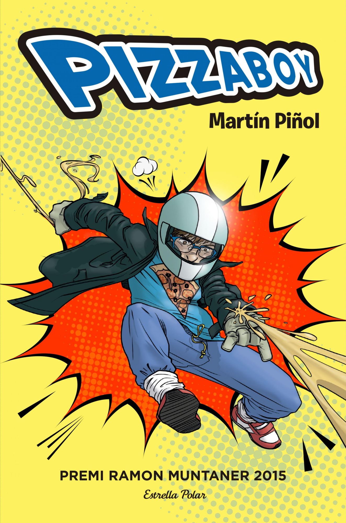 Pizzaboy: Premi Ramon Muntaner 2015