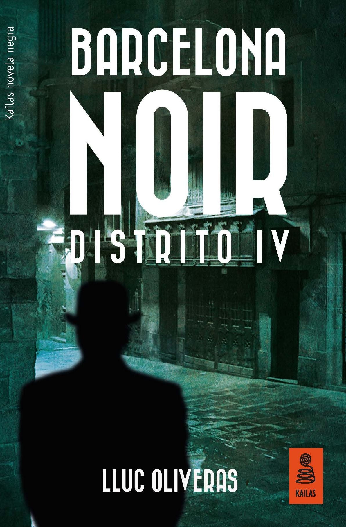 Barcelona Noir: Distrito IV