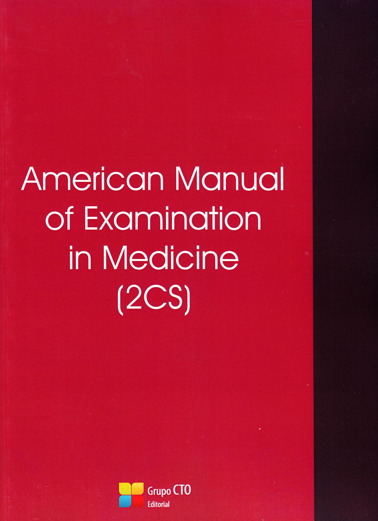 American Manual of Examination in Medicine (2CS)