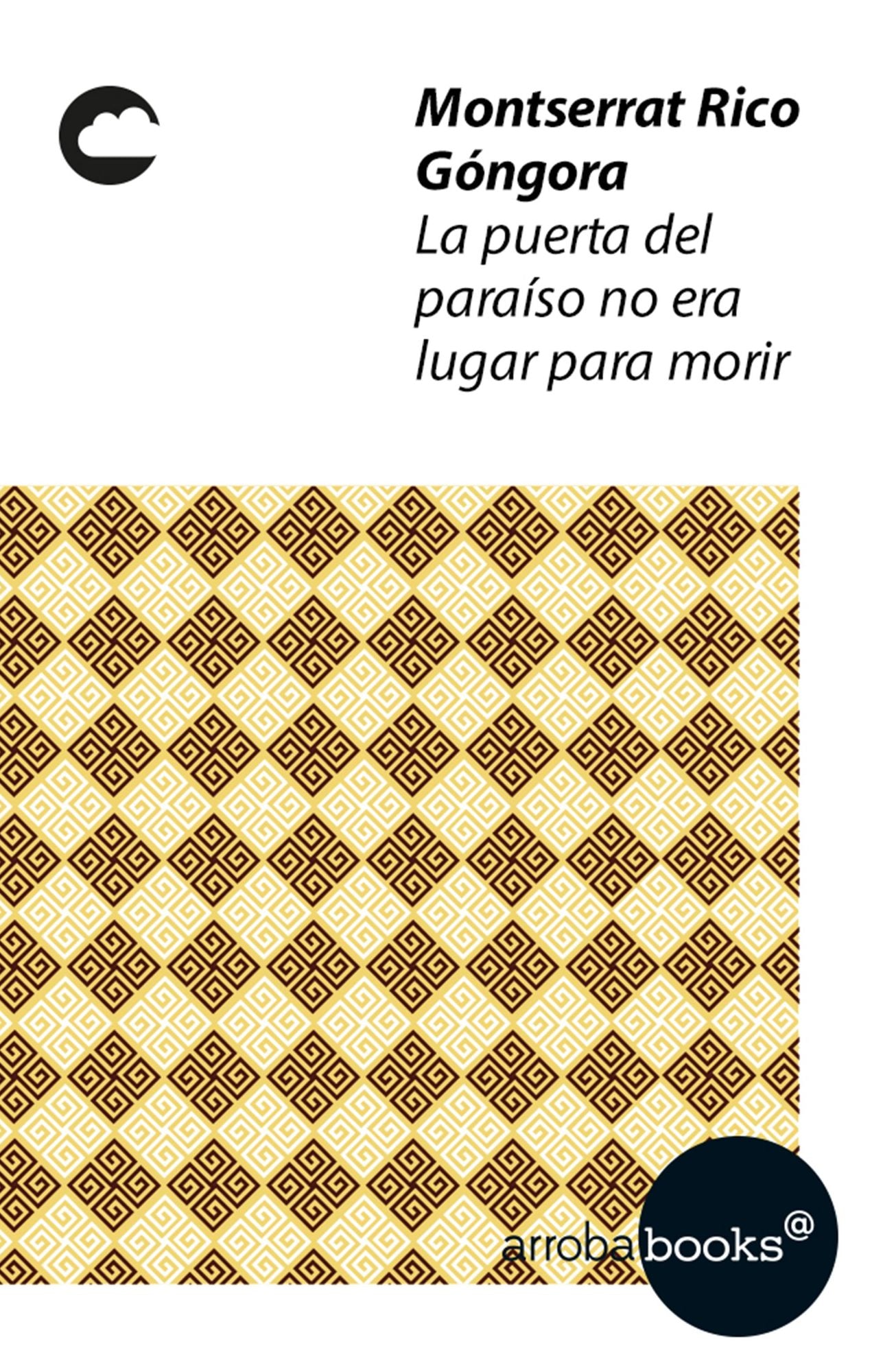 La puerta del paraíso no era lugar para morir