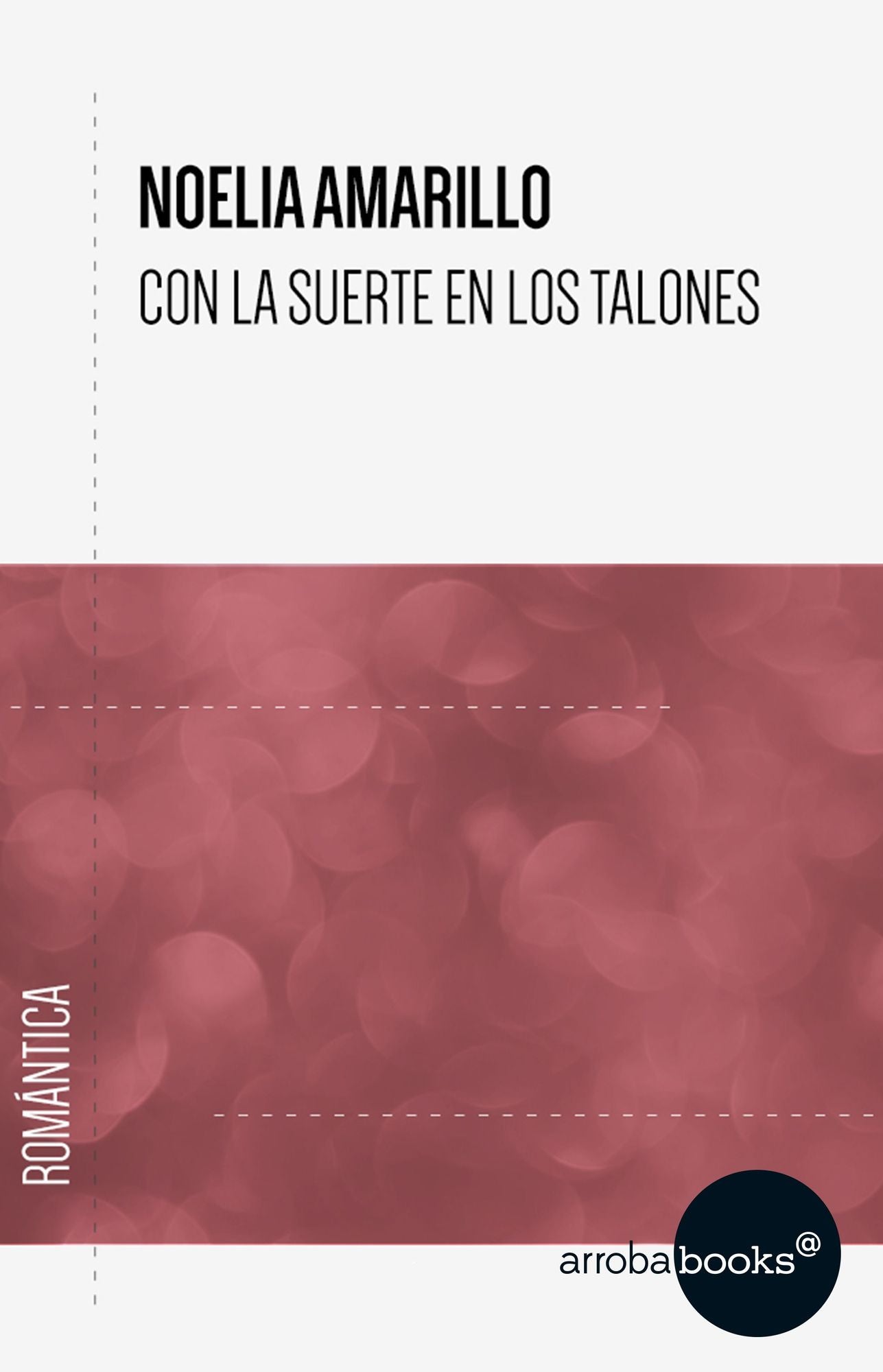 Con la suerte en los talones