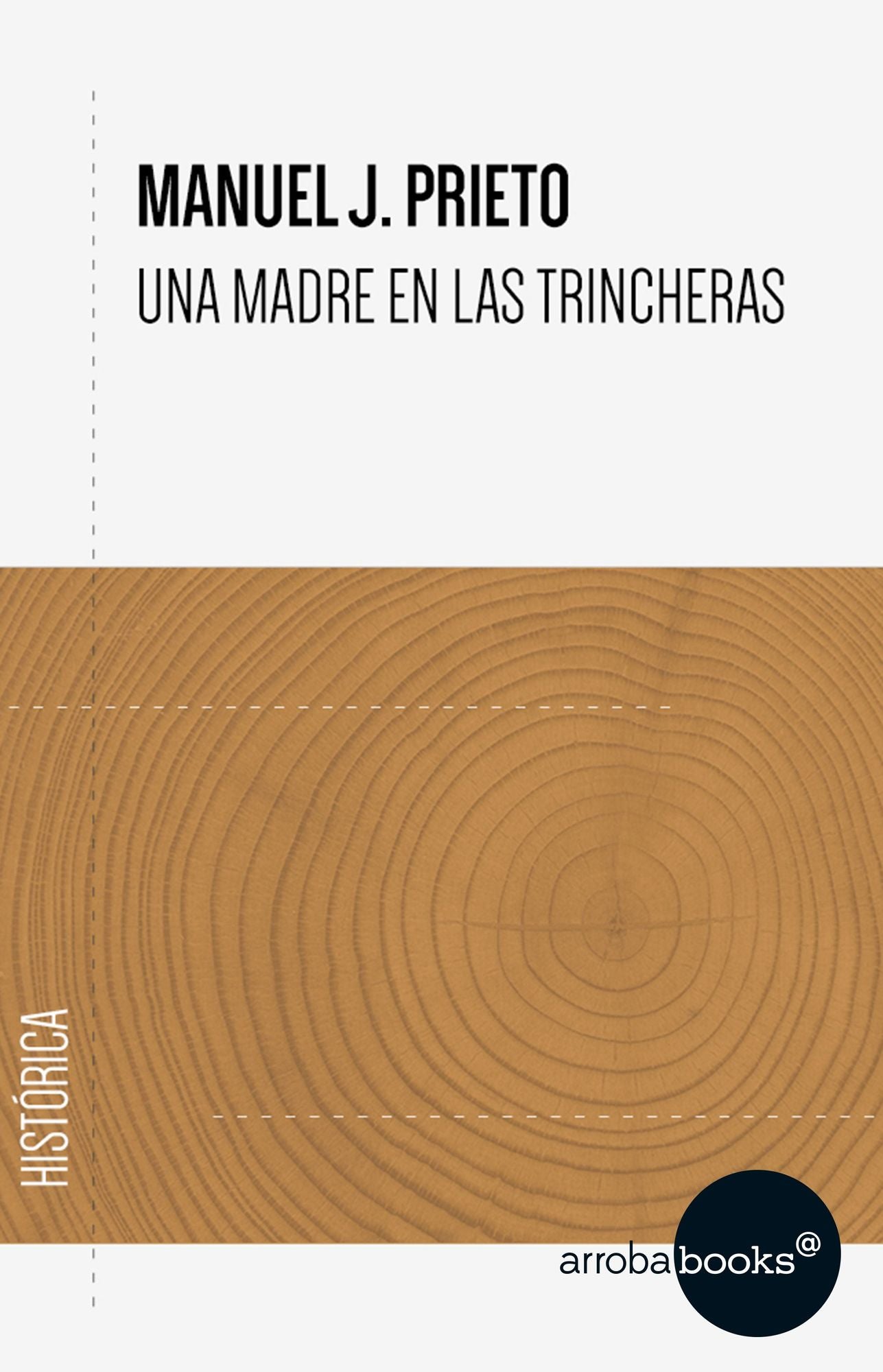 Una madre en las trincheras