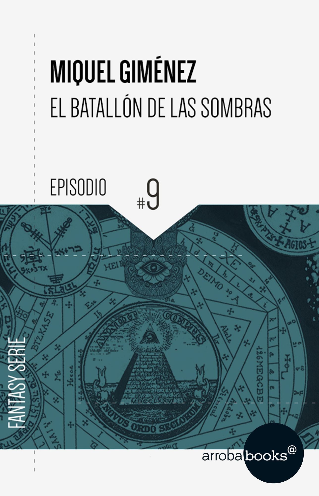 El batallón de las sombras IX: Pacto Infernal
