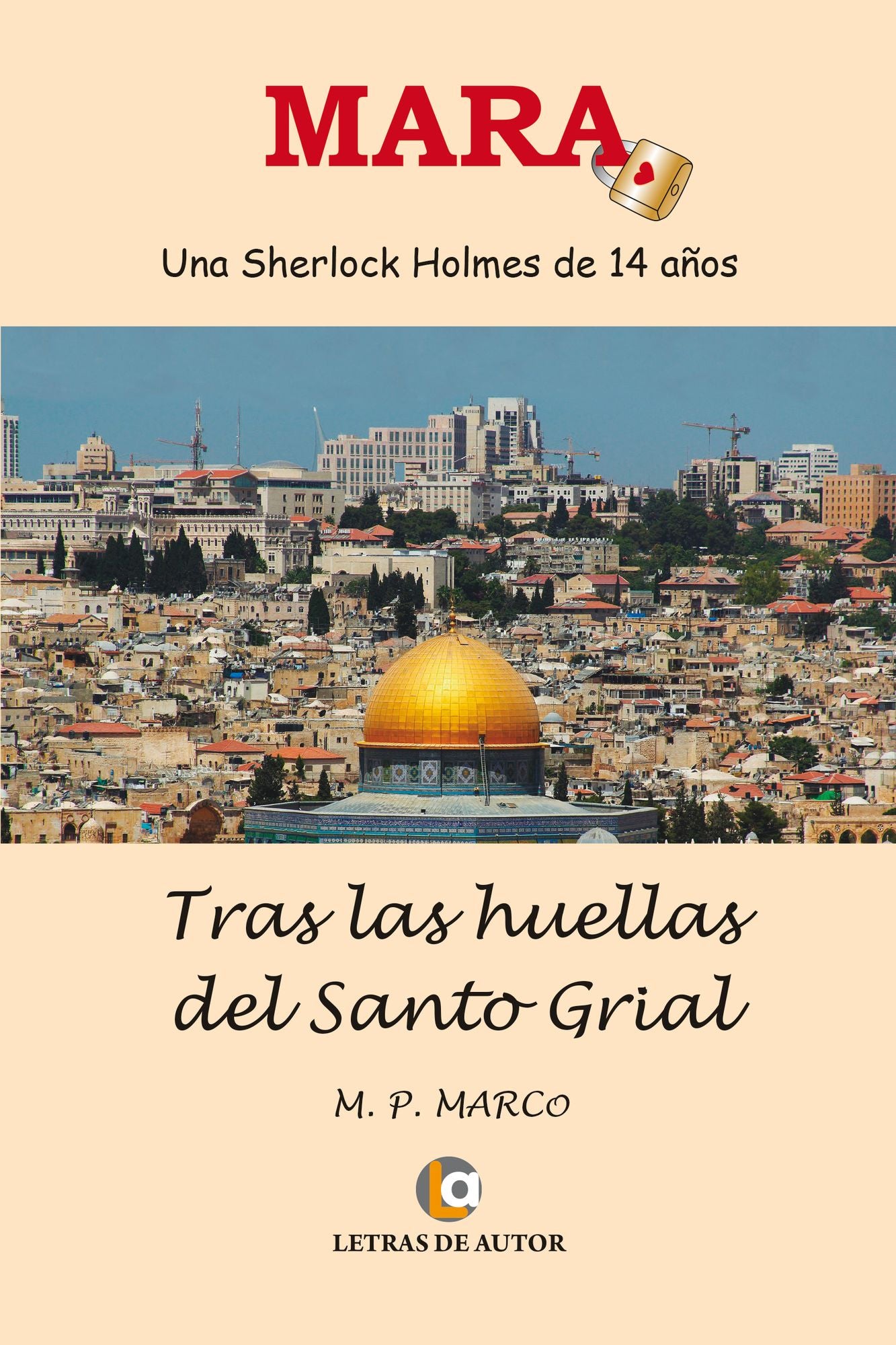 Tras las huellas del Santo Grial: MARA. Una Sherlock Holmes de 14 años