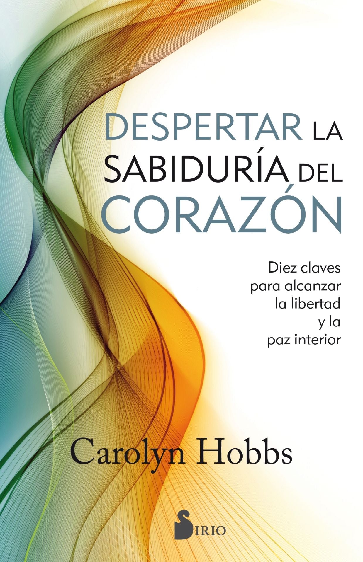 La Sabiduria del corazon