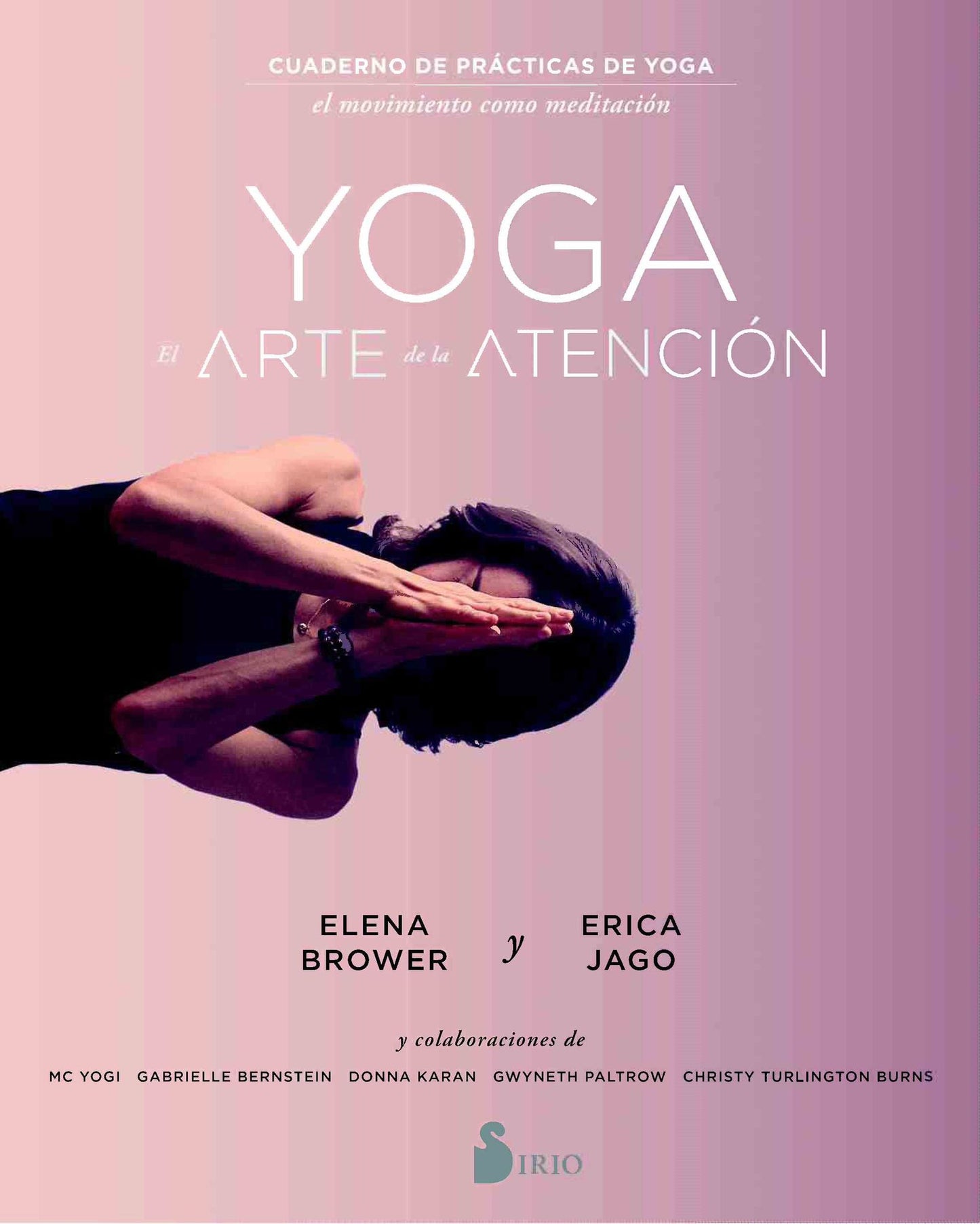 Yoga: el arte de la atencion