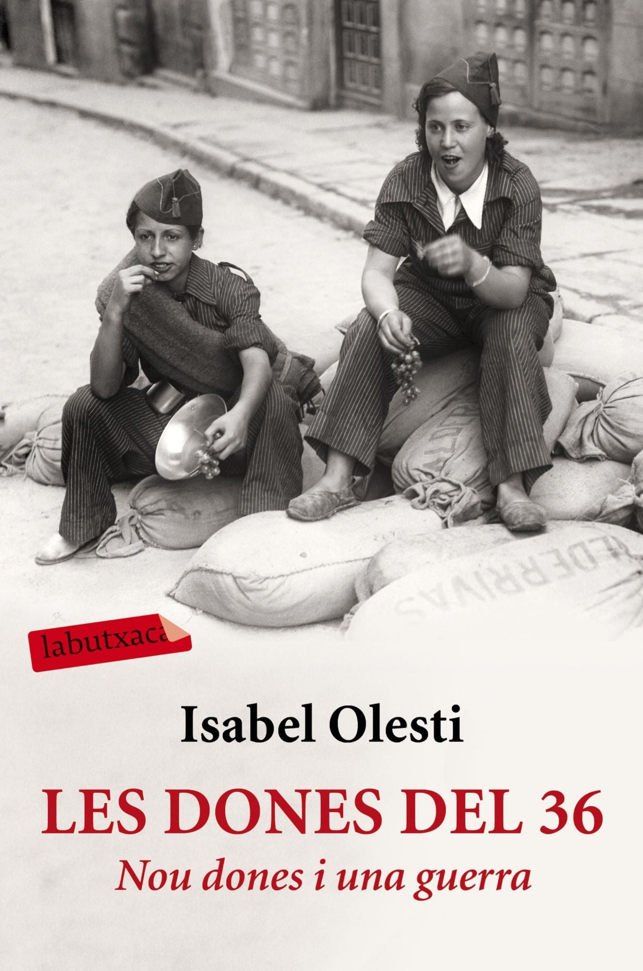 Les dones del 36: Nou dones i una guerra