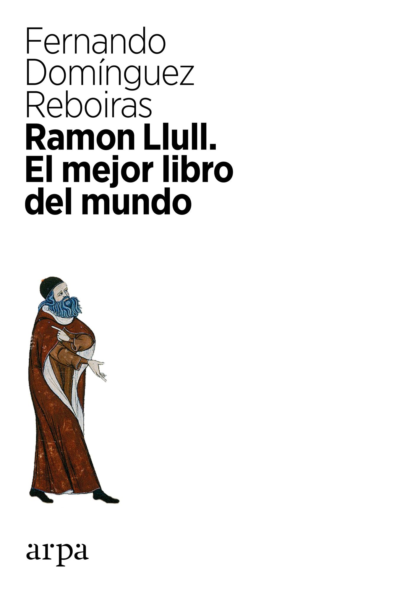Ramon Llull: El mejor libro del mundo