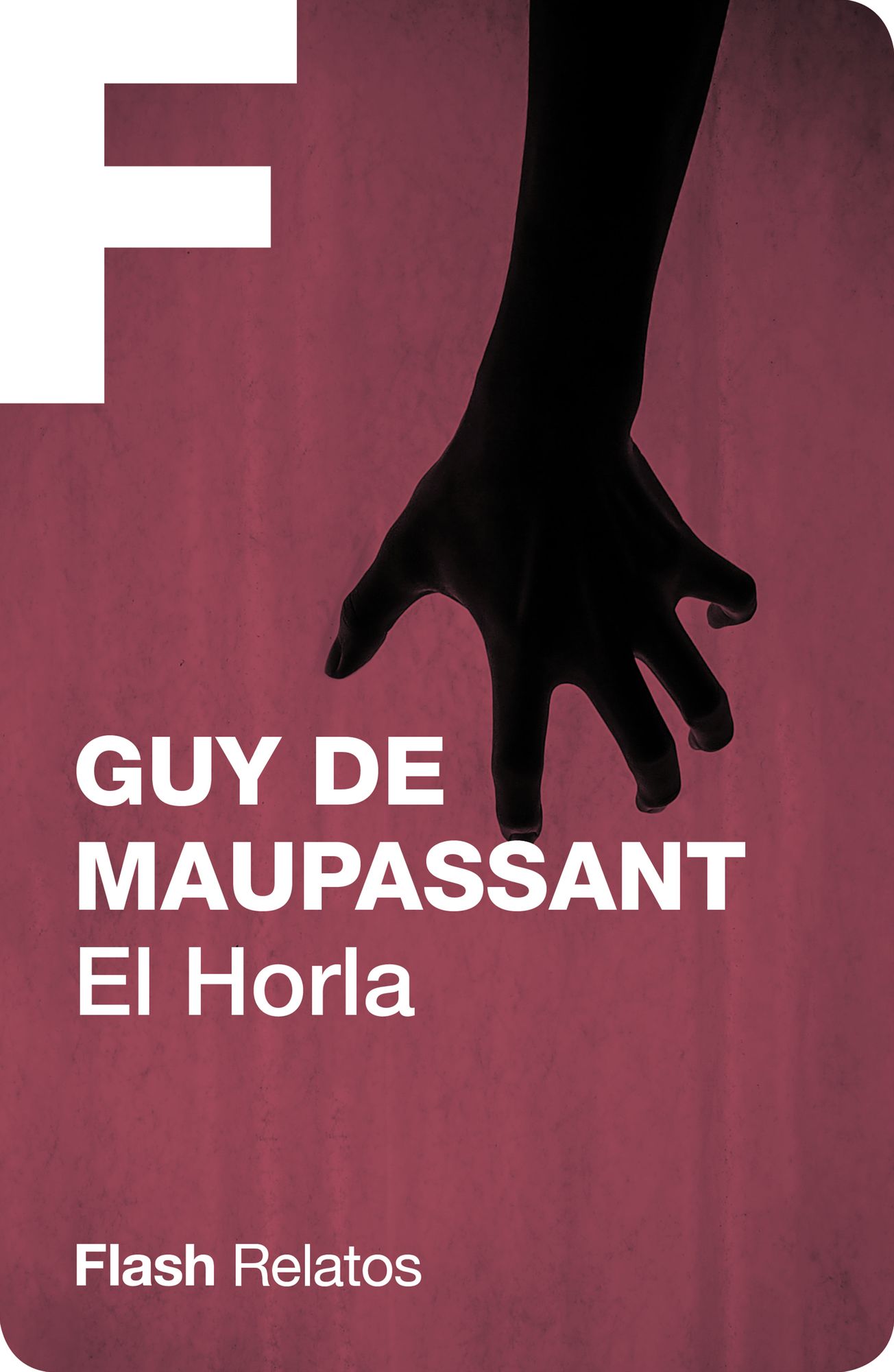 El Horla (Flash Relatos)