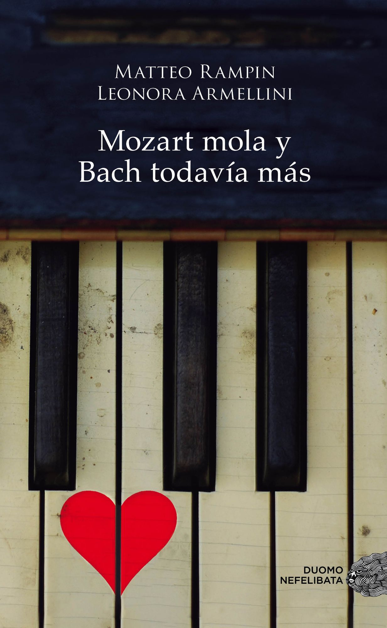 Mozart mola y Bach todavía más