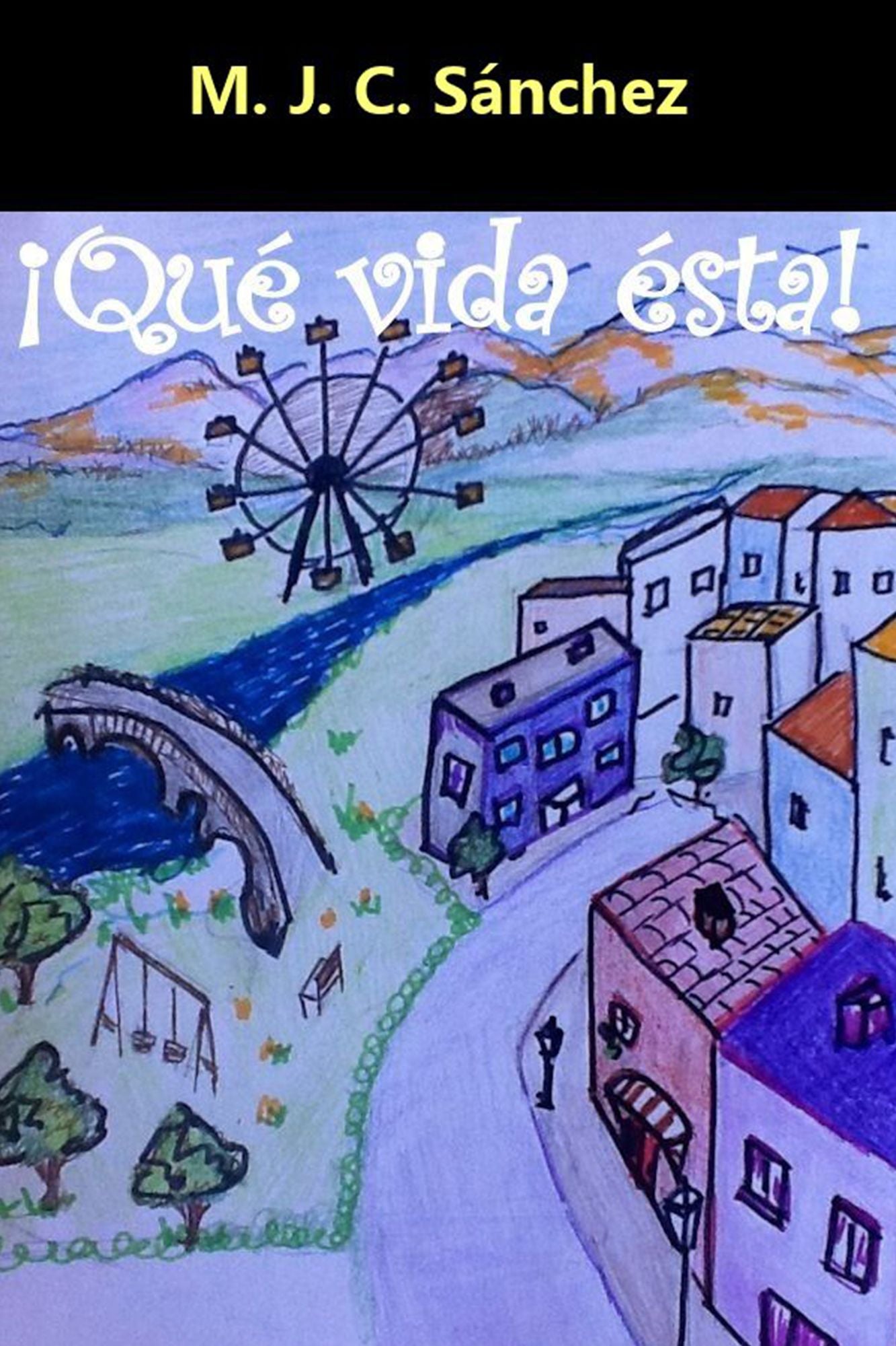 Qué vida esta