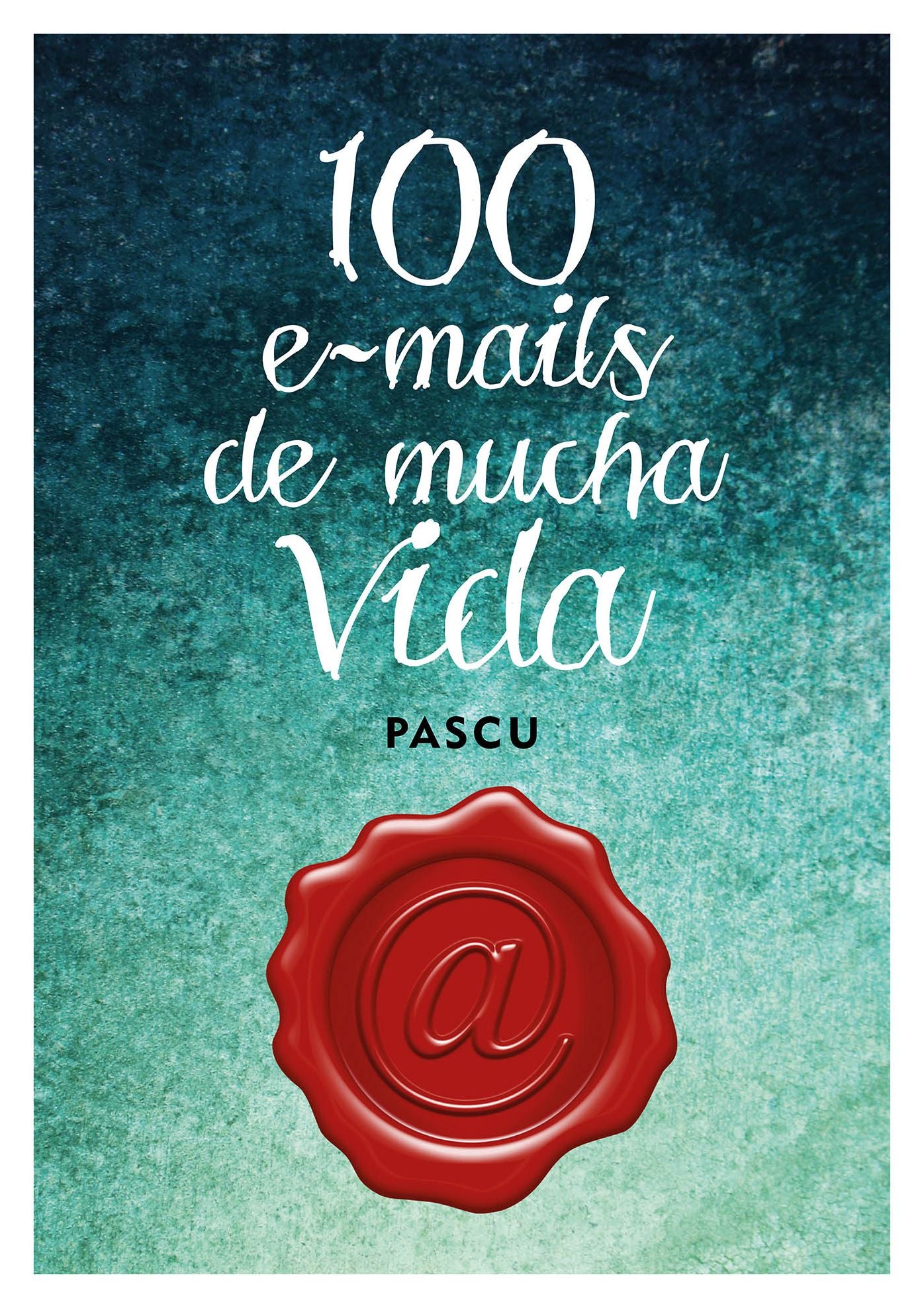 100 emails de mucha vida