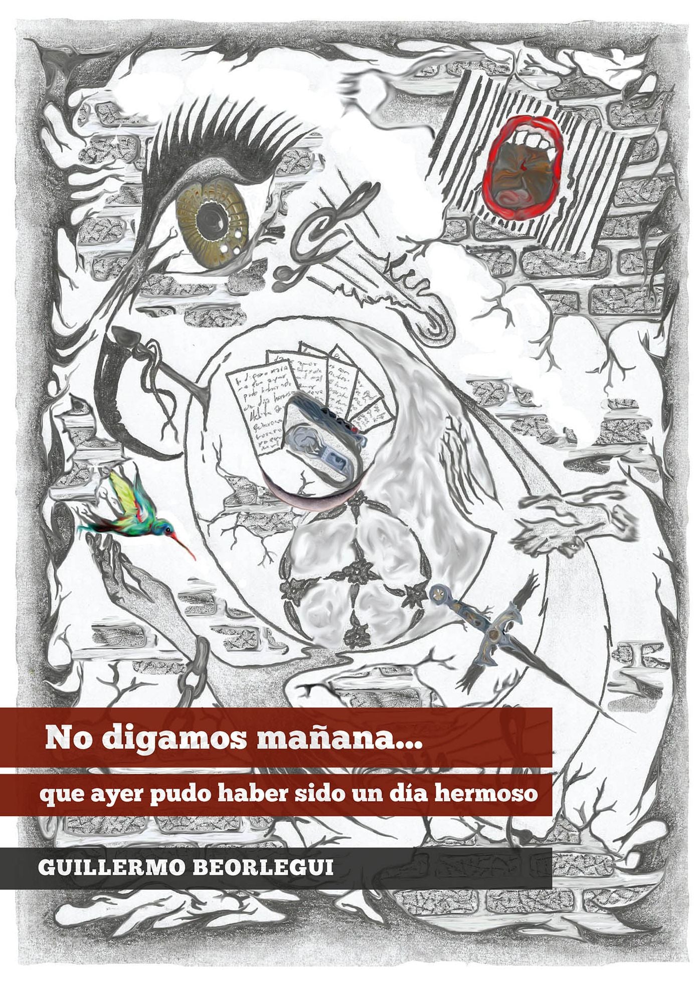 No digamos mañana que ayer...: pudo haber sido un día hermoso