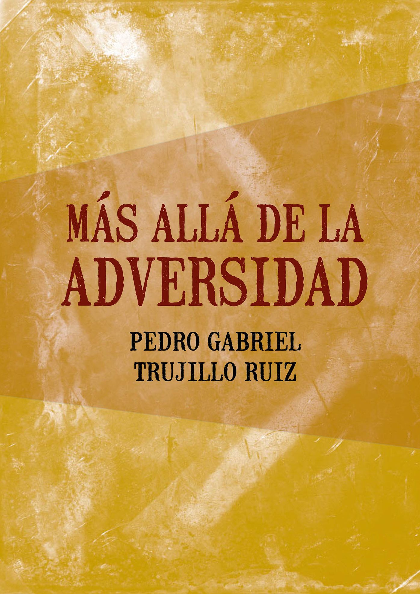 Más allá de la adversidad