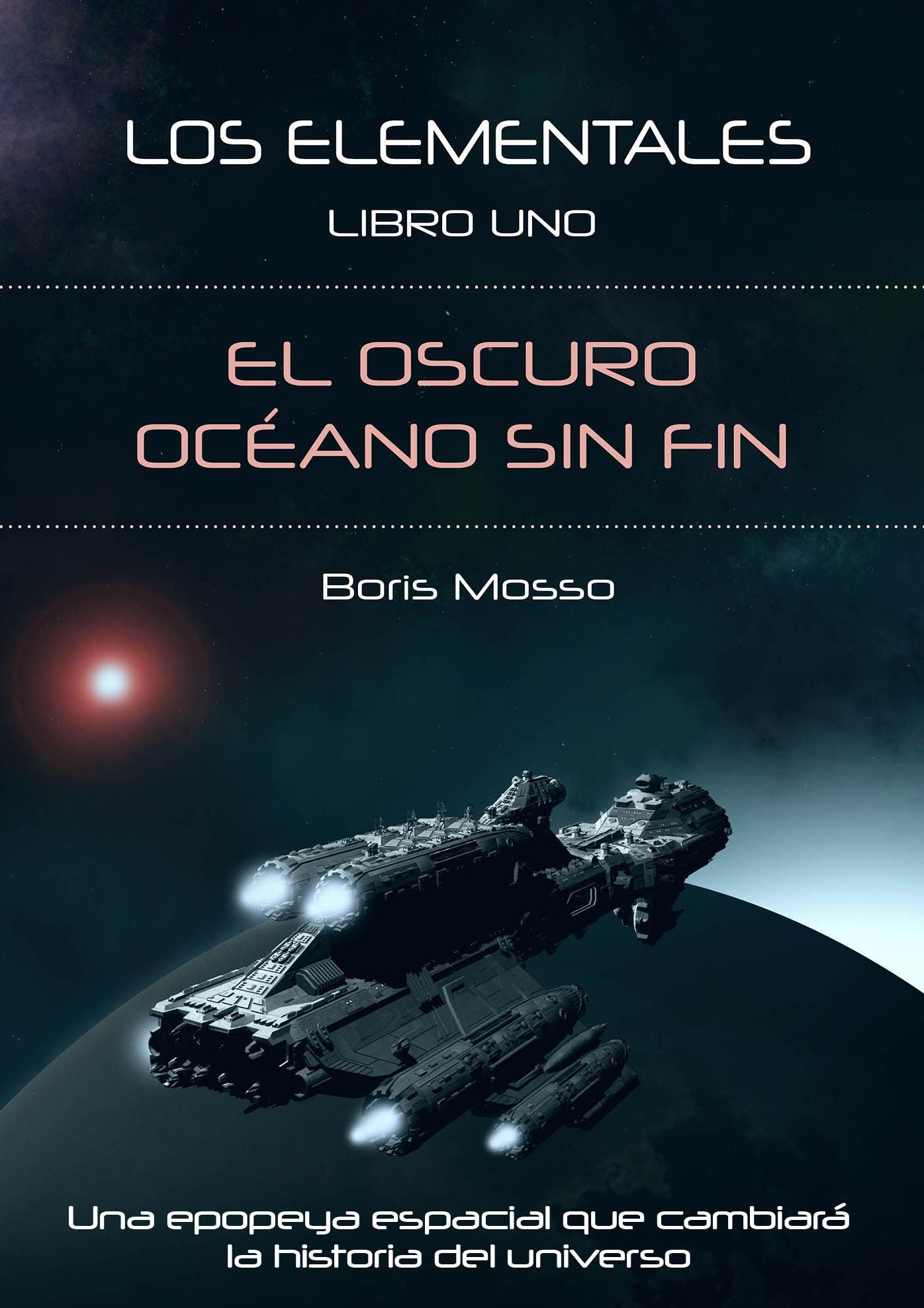 Los Elementales: Libro uno: El oscuro océano sin fin