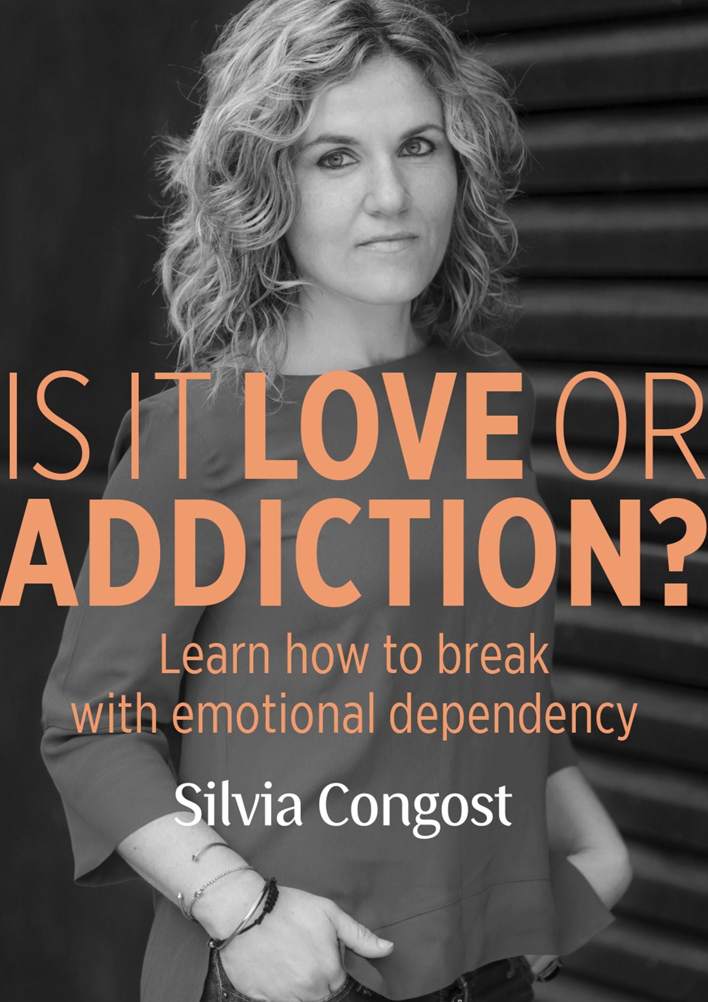 Is it love or addiction?: Learn how to break with emotional dependency