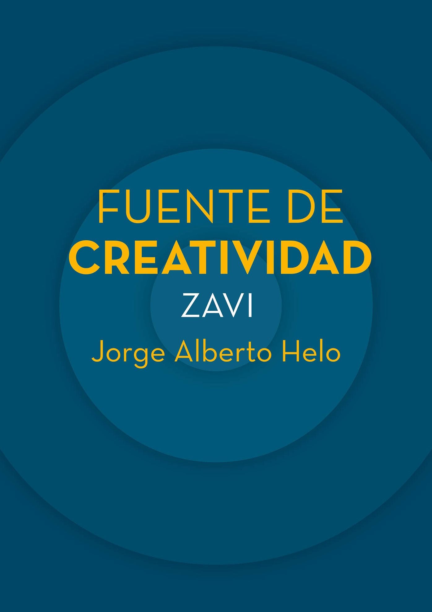 Fuente de creatividad: "Zavi"