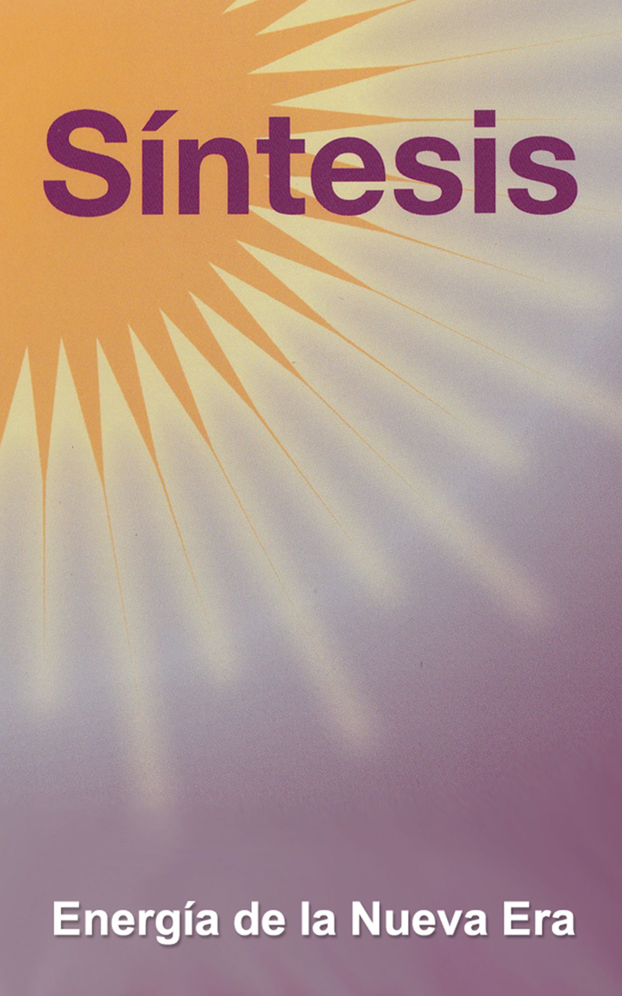 Síntesis: Energía de la Nueva Era